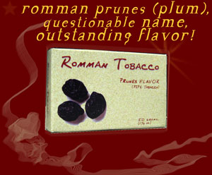 Free Romman Prunes on Jonathan the night guy’s birthday weekend!