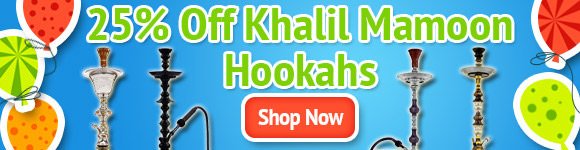 25% Off Select Khalil Mamoon Hookahs