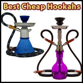Best Cheap Hookahs - $30-$60