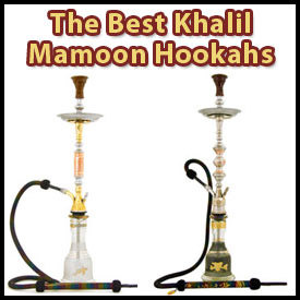The Best Khalil Mamoon Hookahs