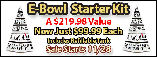 $99 E-Bowl Starter Kit
