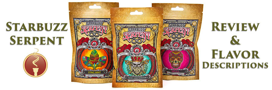 Starbuzz Serpent Flavor Review